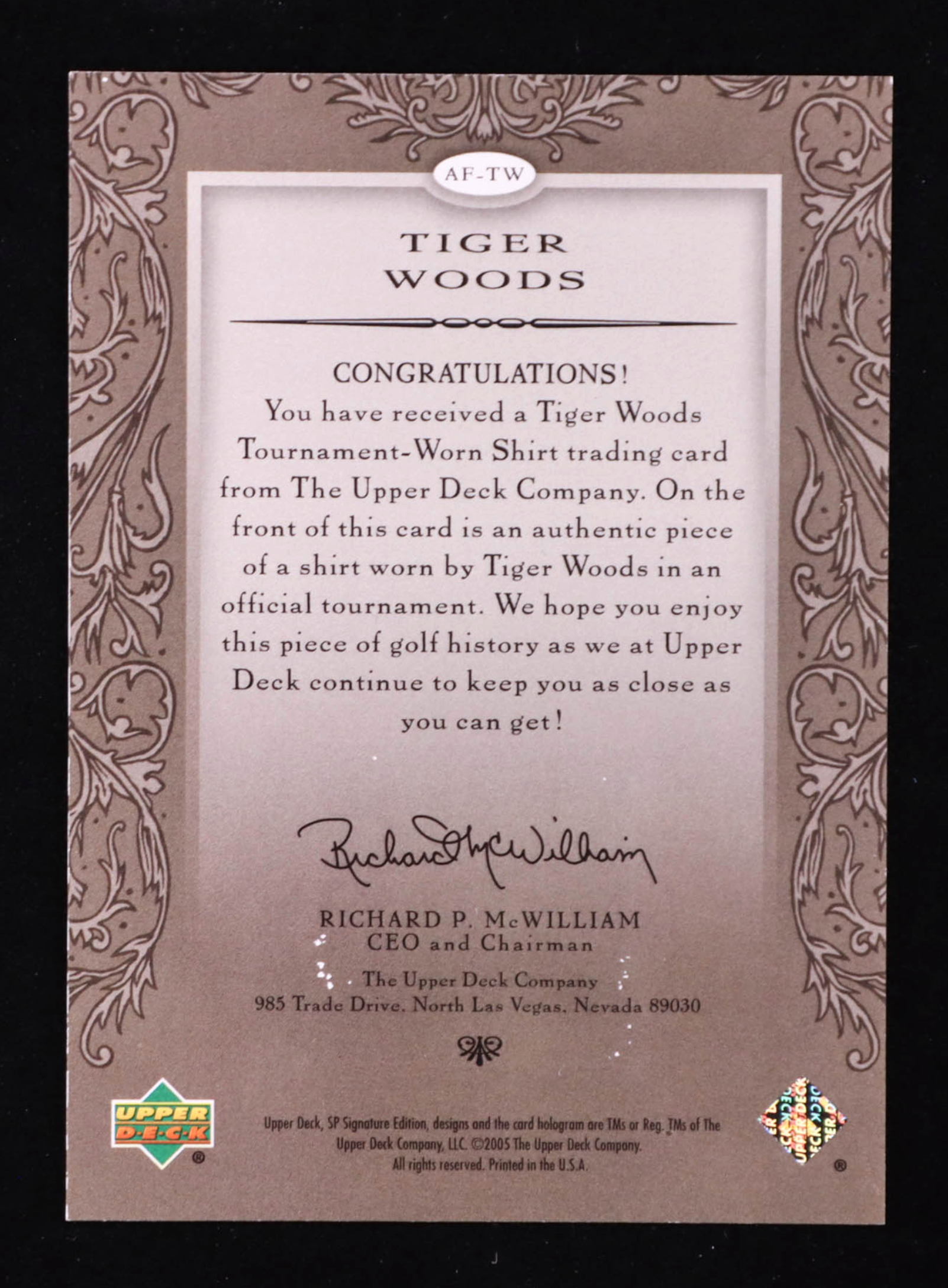 Tiger Woods 2005 SP Signature Authentic Fabrics Singles #TW authentic-signatures