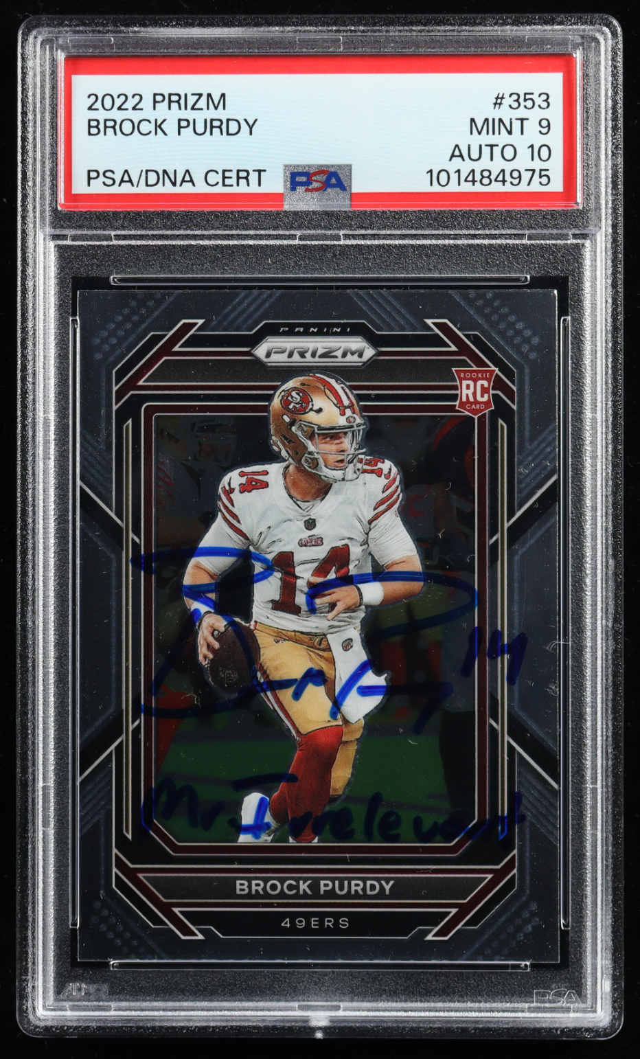 UNIQUE SIGNATURE "MR IRRELEVANT" Brock Purdy Signed 2022 Panini Prizm 353 RC Inscribed "Mr Irrelevant" (PSA 9 | AUTO 10) authentic-signatures
